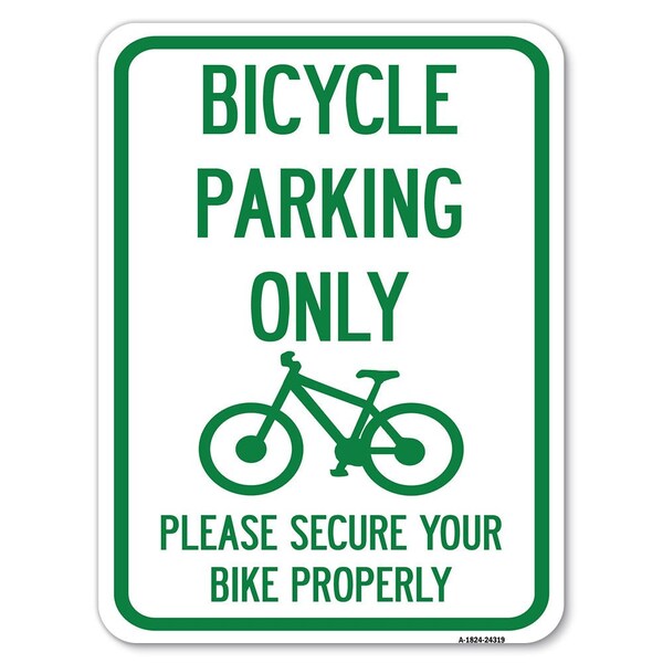 Bicycle Parking Only Please Secure Your Bike Properly Rust Proof Parking, A-1824-24319